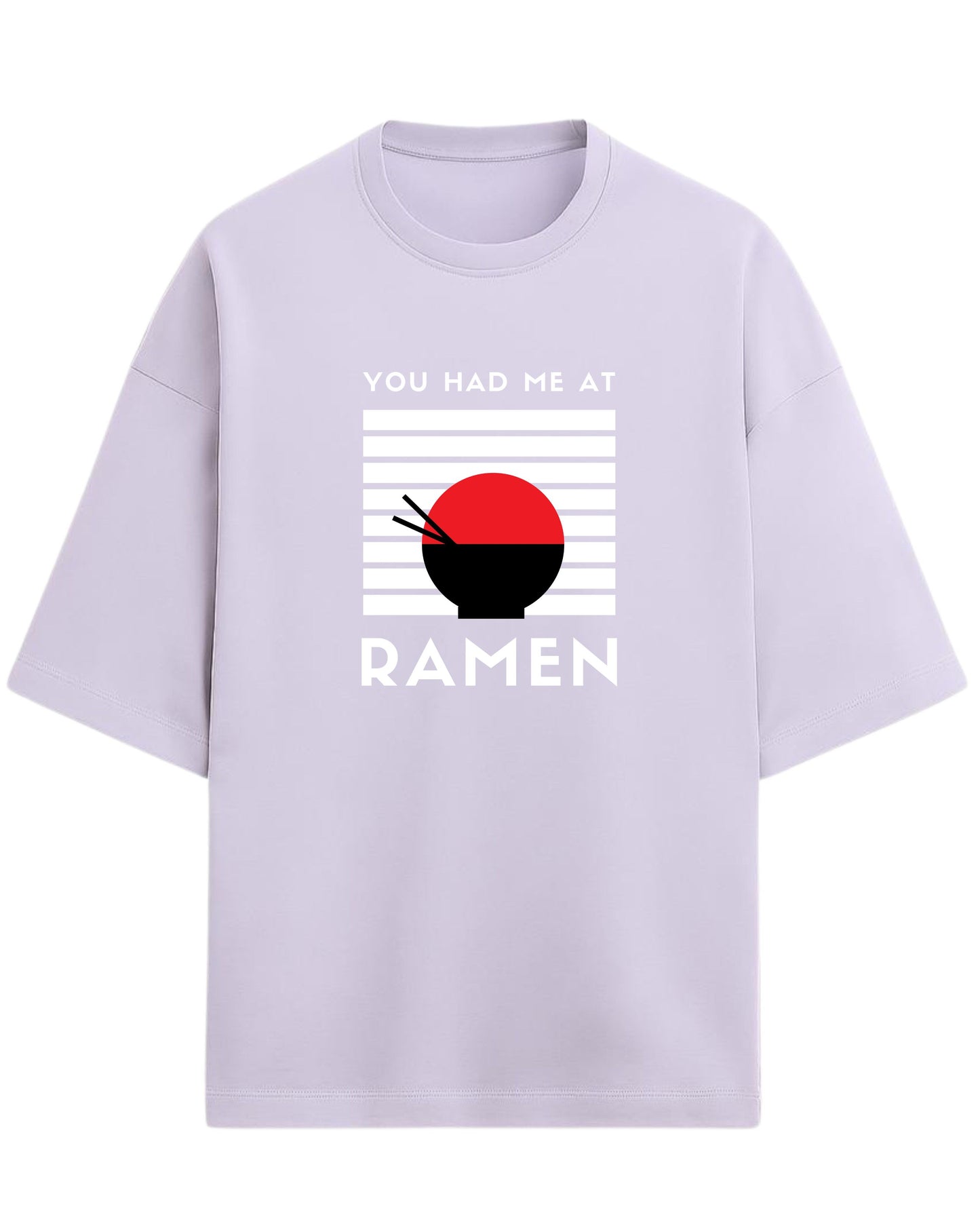 You Had Me At Ramen Oversized T-Shirt | Ramen Graphic Tee | Premium 260 GSM Cotton