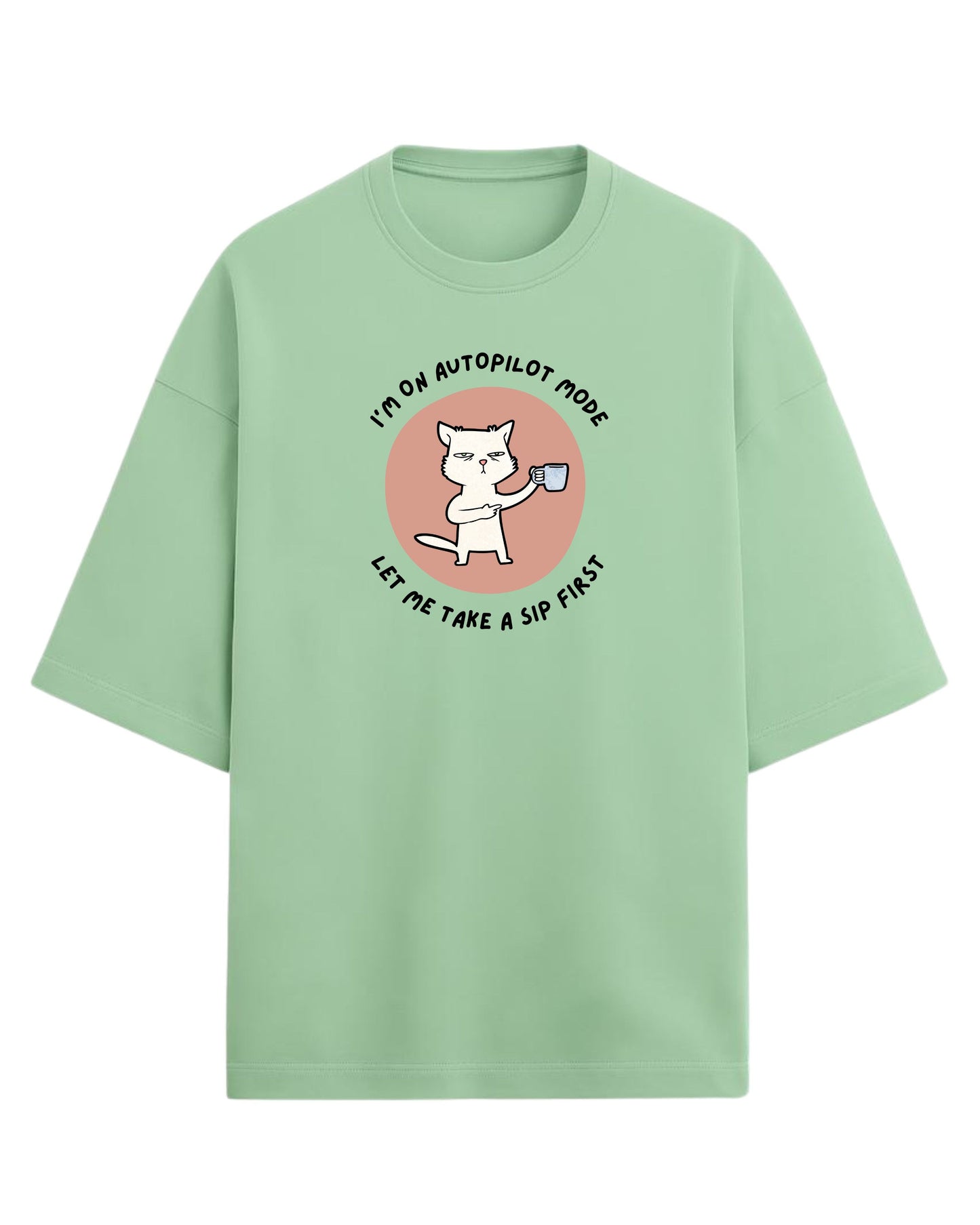 Autopilot Mode Cat Oversized T-Shirt | Coffee Lover Graphic Tee | Premium 260 GSM Cotton