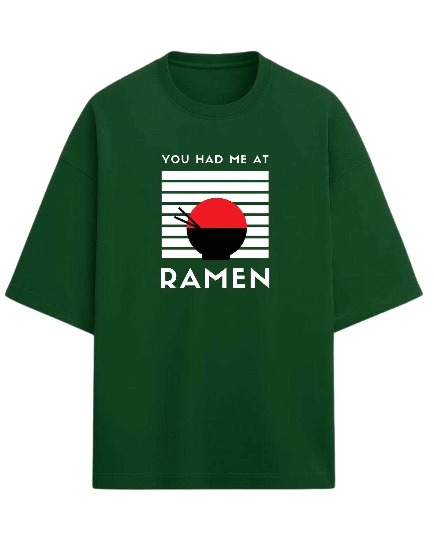 You Had Me At Ramen Oversized T-Shirt | Ramen Graphic Tee | Premium 260 GSM Cotton