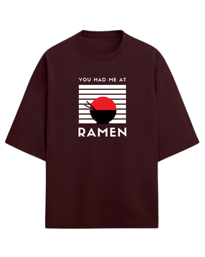 You Had Me At Ramen Oversized T-Shirt | Ramen Graphic Tee | Premium 260 GSM Cotton