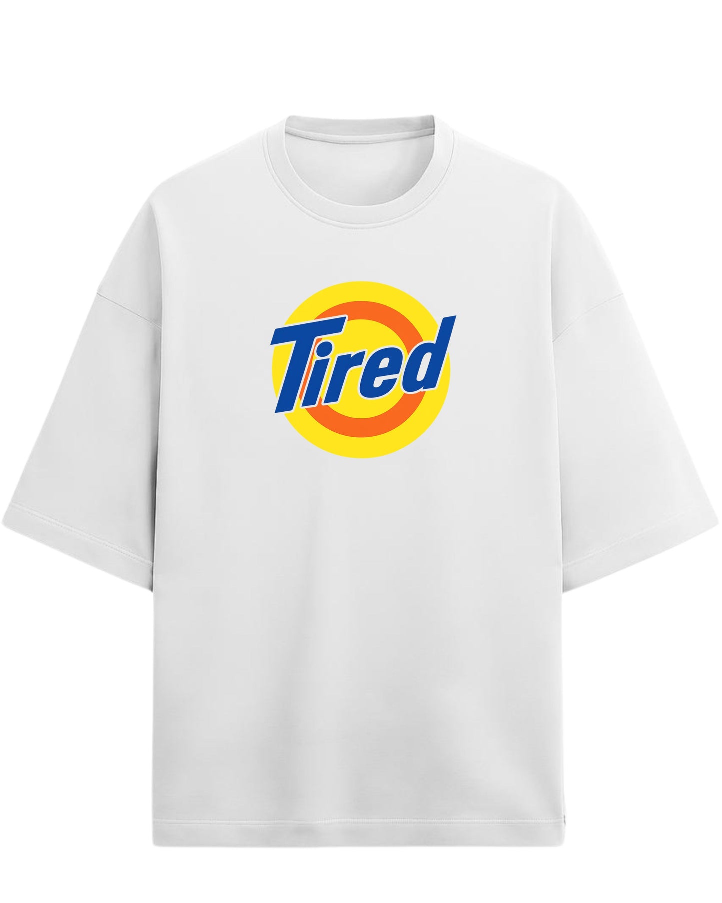 Tired Oversized T-Shirt | Retro Meme Graphic Tee | Premium 260 GSM Cotton