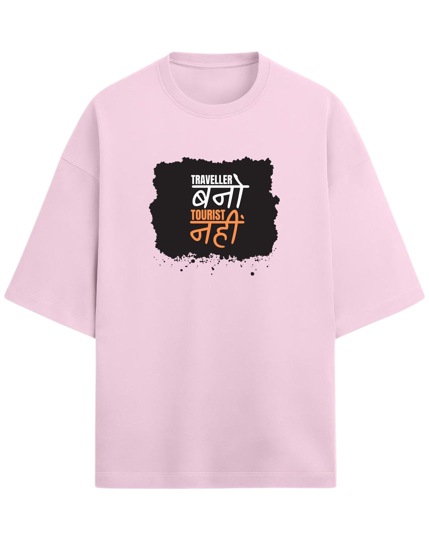 Traveller Bano Tourist Nahi Oversized T-Shirt | Travel Quote Graphic Tee | Premium 260 GSM Cotton