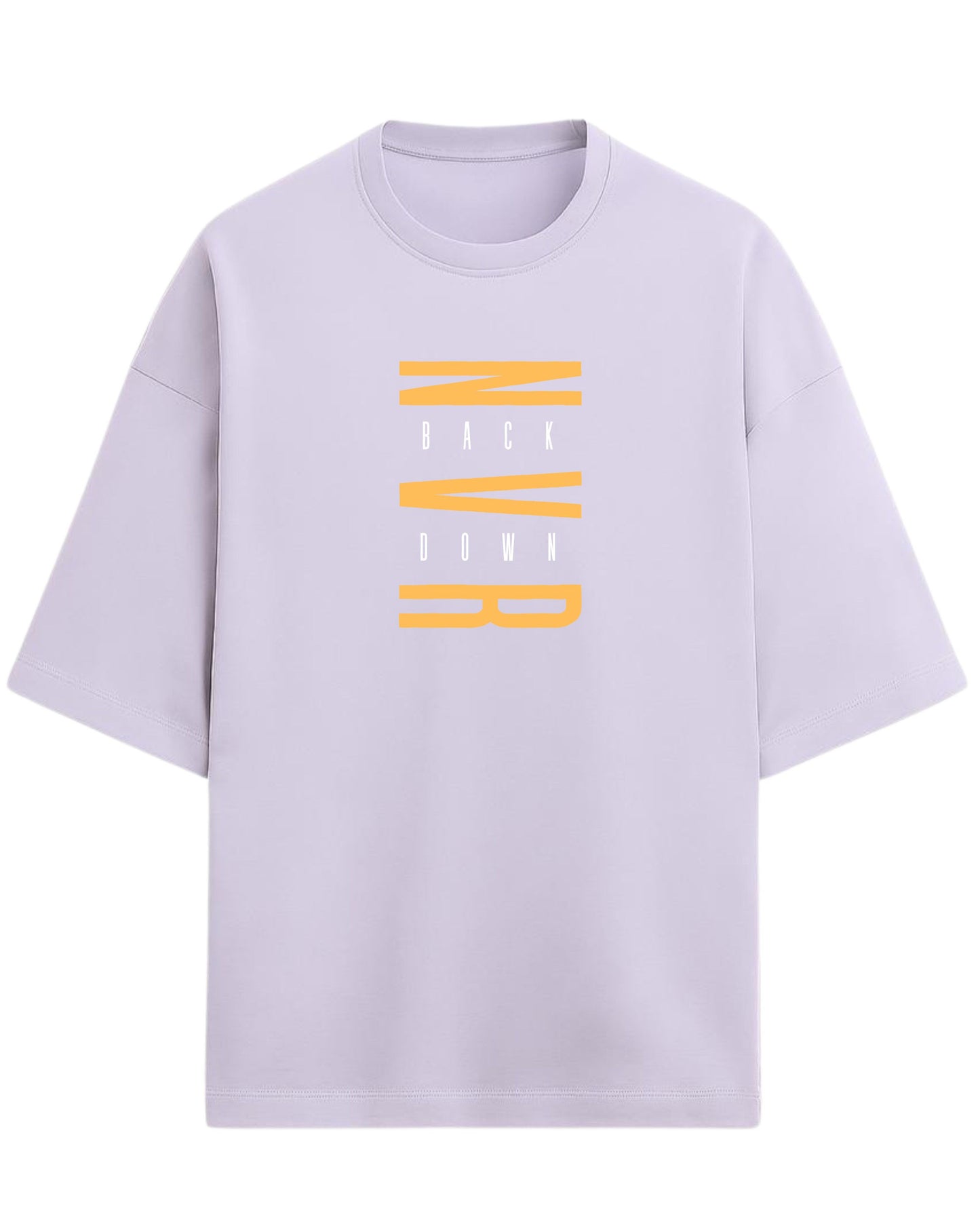 Never Back Down Oversized T-Shirt | Motivational Quote Graphic Tee | Premium 260 GSM Cotton