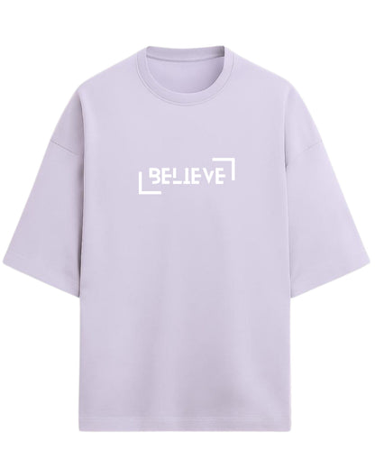 BELIEVE Oversized T-Shirt | Minimal Graphic Tee | Premium 260 GSM Cotton