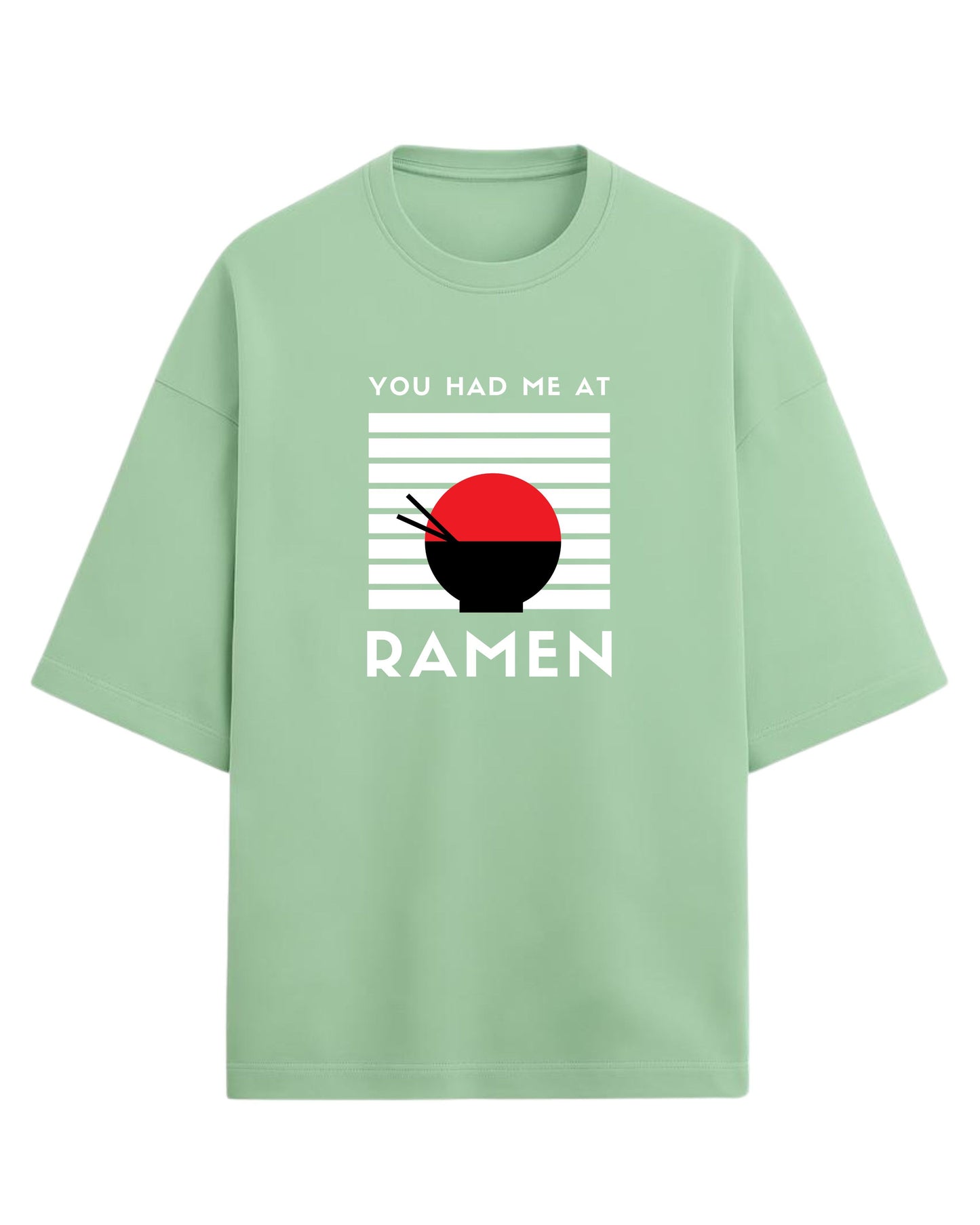 You Had Me At Ramen Oversized T-Shirt | Ramen Graphic Tee | Premium 260 GSM Cotton