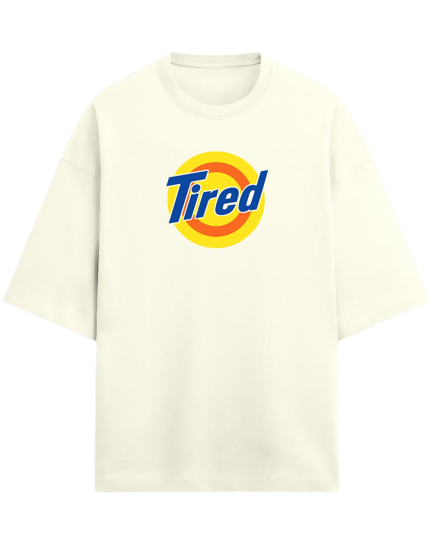 Tired Oversized T-Shirt | Retro Meme Graphic Tee | Premium 260 GSM Cotton
