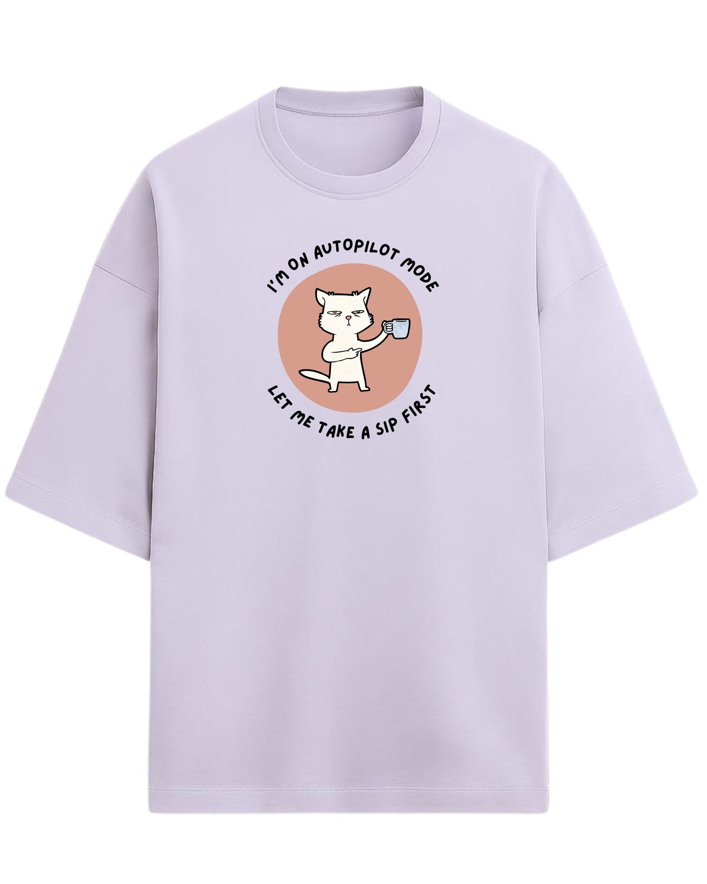Autopilot Mode Cat Oversized T-Shirt | Coffee Lover Graphic Tee | Premium 260 GSM Cotton