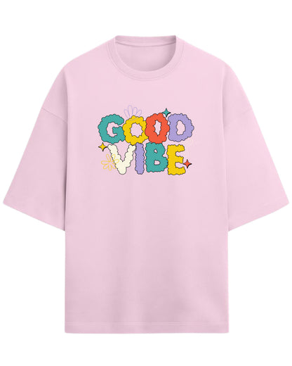 Good Vibe Oversized T-Shirt | Retro Bubble Letter Graphic Tee | Premium 260 GSM Cotton