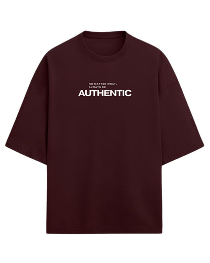 Always Be Authentic Oversized T-Shirt | Motivational Graphic Tee | Premium 260 GSM Cotton