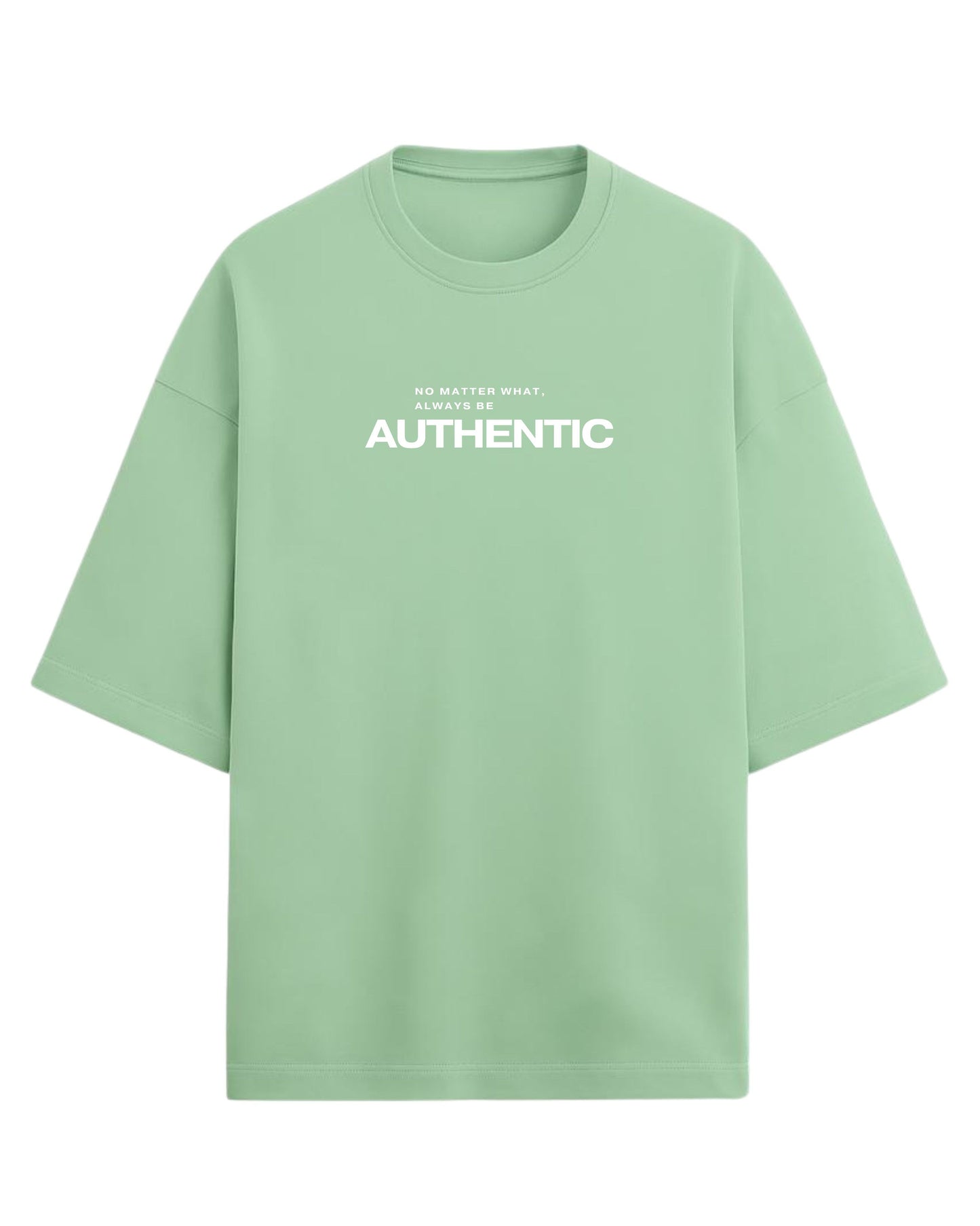 Always Be Authentic Oversized T-Shirt | Motivational Graphic Tee | Premium 260 GSM Cotton