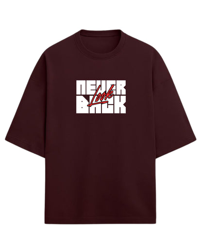 Never Look Back Oversized T-Shirt | Bold Motivational Graphic Tee | Premium 260 GSM Cotton