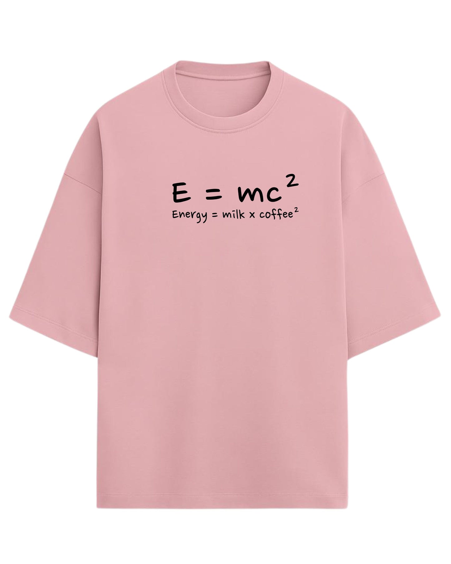 Energy = Milk x Coffee² Oversized T-Shirt | Funny Graphic Tee | Premium 260 GSM Cotton