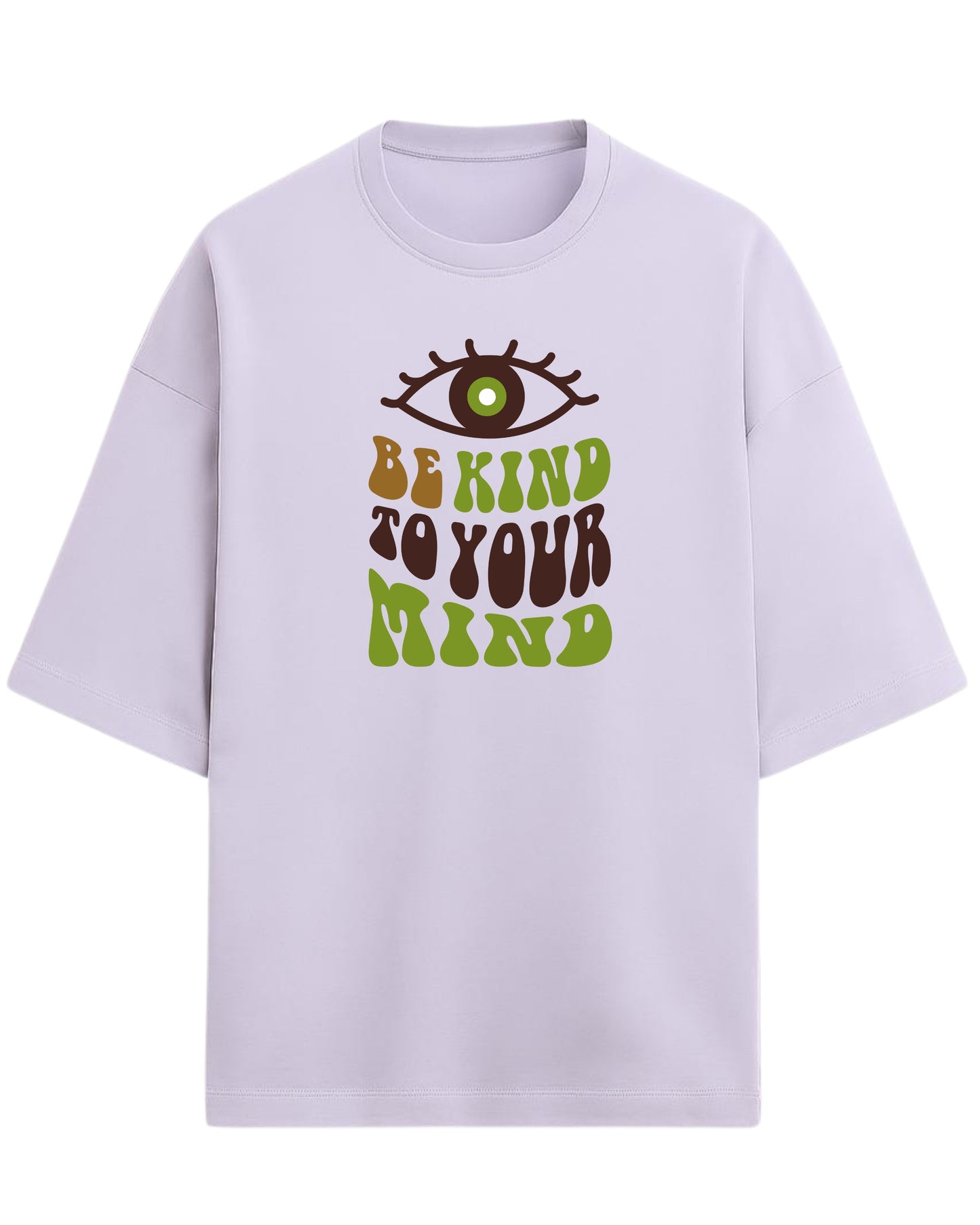 Be Kind to Your Mind Oversized T-Shirt | Positive Quote Graphic Tee | Premium 260 GSM Cotton