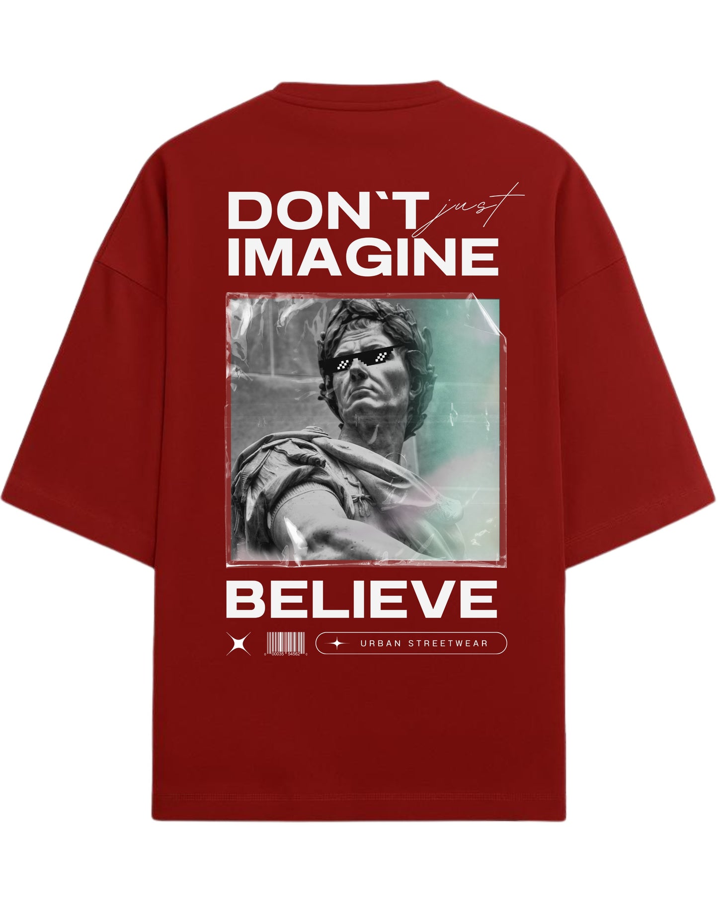 Don’t Just Imagine, BELIEVE Oversized T-Shirt | Streetwear Statue Graphic Tee | Premium 260 GSM Cotton