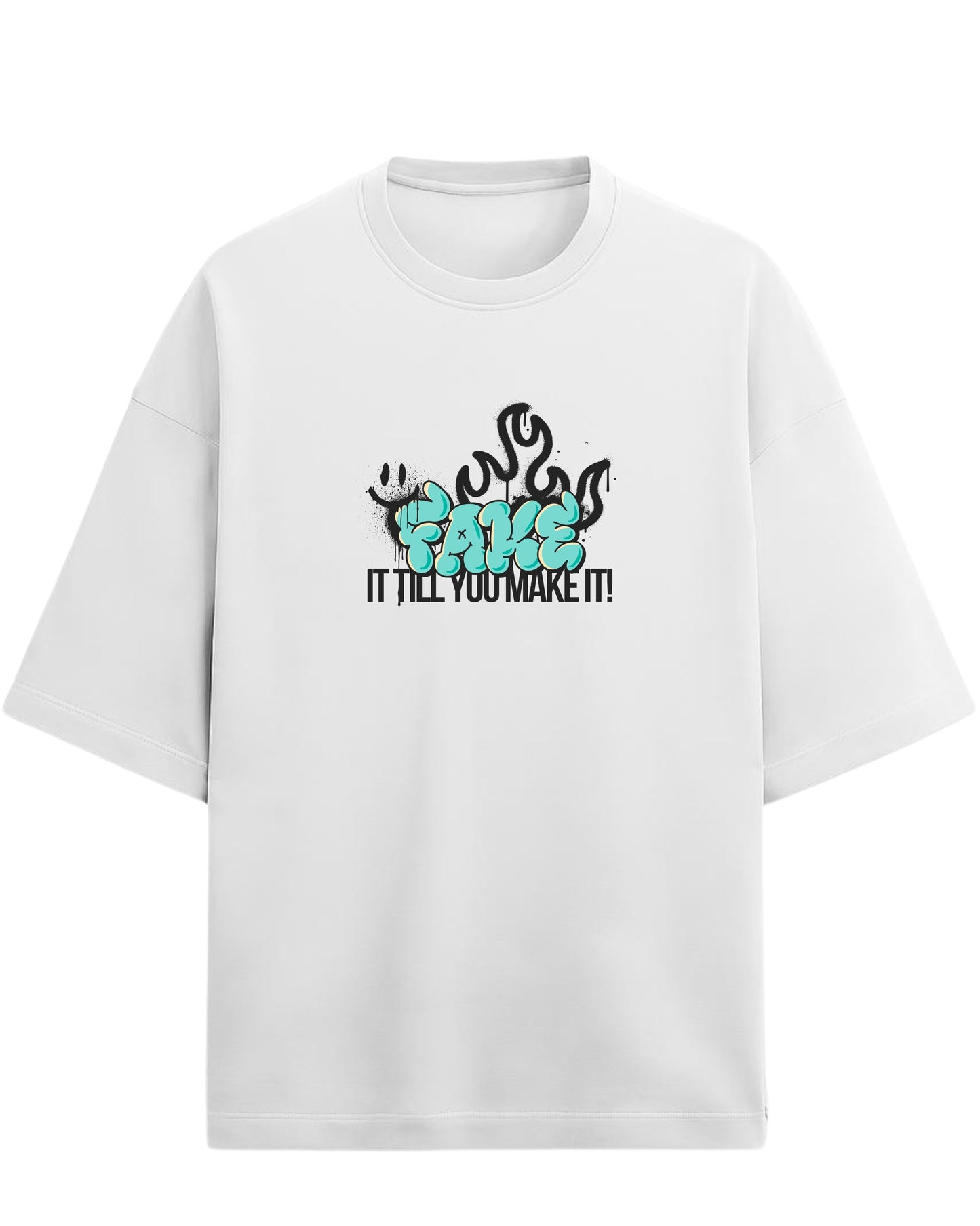 Fake It Till You Make It Oversized T-Shirt | Graffiti Typography Graphic Tee | Premium 260 GSM Cotton