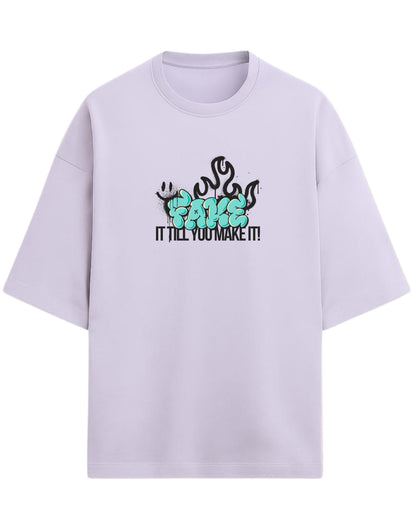 Fake It Till You Make It Oversized T-Shirt | Graffiti Typography Graphic Tee | Premium 260 GSM Cotton