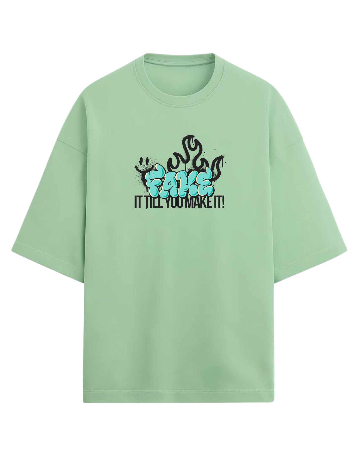 Fake It Till You Make It Oversized T-Shirt | Graffiti Typography Graphic Tee | Premium 260 GSM Cotton
